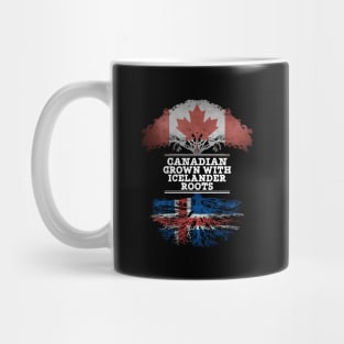 Canadian Grown With Icelander Roots - Gift for Icelander With Roots From Iceland Mug